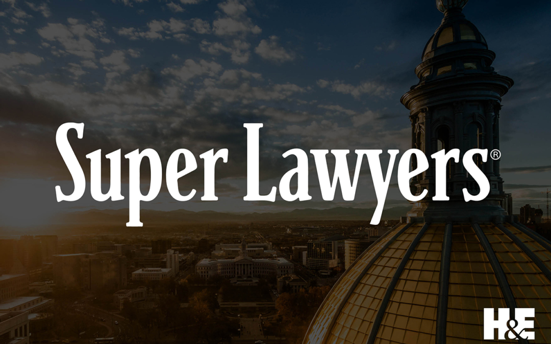 10 Hall & Evans Attorneys Honored in 2023 Colorado Super Lawyers and Rising Stars List